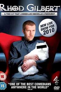 Rhod Gilbert and The Cat That Looked Like Nicholas Lyndhurst - Poster