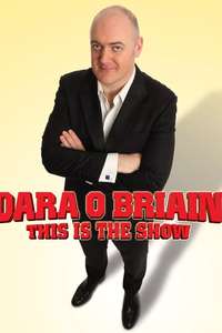 Dara O Briain: This Is the Show - Poster