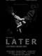 Later