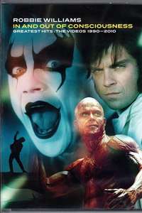 Robbie Williams: In And Out Of Consciousness - Poster