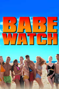 Babe Watch: Forbidden Parody - Poster