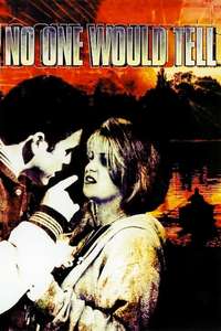 No One Would Tell - Poster