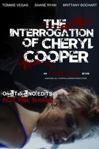 The Interrogation of Cheryl Cooper - Poster