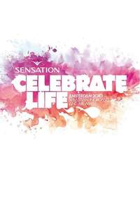 Sensation Celebrate Life Amsterdam 2010 - Poster