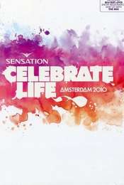 Sensation Celebrate Life Amsterdam 2010