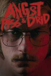 Angst  Piss & Drid