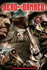 The Dead the Damned and the Darkness - Poster