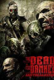 The Dead the Damned and the Darkness