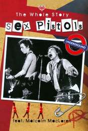 Sex Pistols: The Whole Story