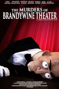 The Murders of Brandywine Theater - Poster