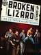 Broken Lizard Stands Up