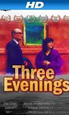 Three Evenings