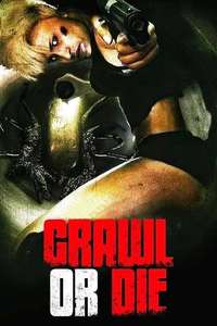 Crawl or Die - Poster