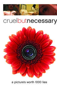 Cruel But Necessary - Poster