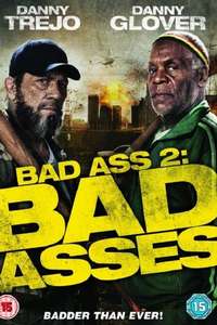 Bad Ass 2: Bad Asses - Poster