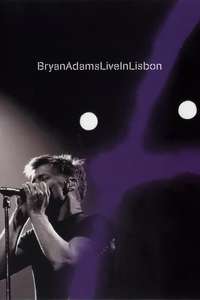 Bryan Adams - Live in Lisbon - Poster
