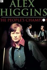 Alex Higgins: The People's Champion - Poster