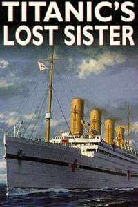 The Titanic's Lost Sister - Poster
