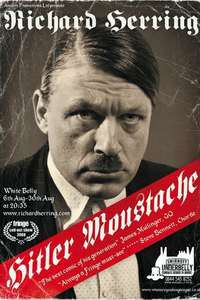 Richard Herring: Hitler Moustache - Poster
