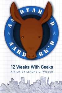 Aardvark'd: 12 Weeks with Geeks - Poster