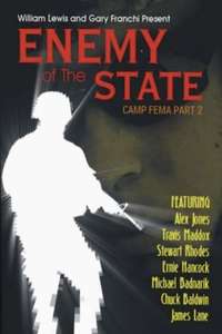 Enemy of The State: Camp FEMA Part 2 - Poster