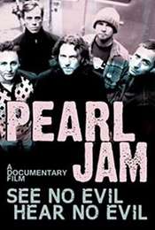 Pearl Jam - See No Evil  Hear No Evil
