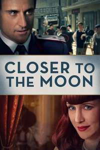 Closer to the Moon - Poster