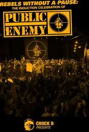 Rebels Without a Pause: The Induction Celebration of Public Enemy