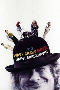 Saint Misbehavin': The Wavy Gravy Movie - Poster