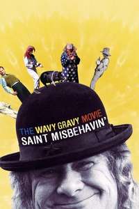 Saint Misbehavin': The Wavy Gravy Movie - Poster