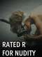 Rated R for Nudity