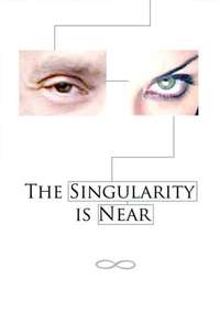 The Singularity Is Near - Poster