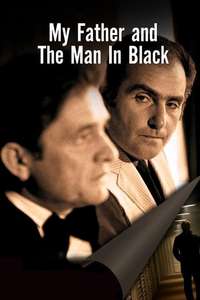 My Father And The Man In Black - Poster