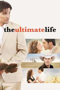 The Ultimate Life - Poster
