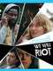 We Will Riot