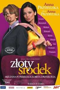 Zloty srodek - Poster