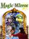 Magic in the Mirror
