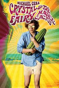 Crystal Fairy & the Magical Cactus - Poster