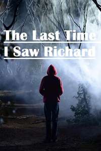 The Last Time I Saw Richard - Poster