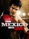 From Mexico With Love