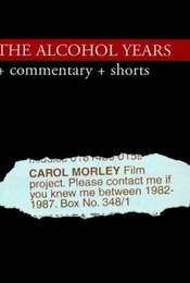 The Alcohol Years