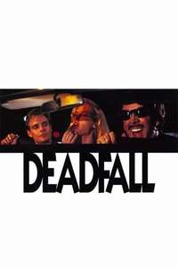 Deadfall - Poster