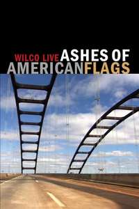 Wilco: Ashes of American Flags - Poster