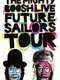 The Mighty Boosh Live: Future Sailors Tour