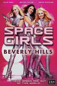 Space Girls in Beverly Hills - Poster