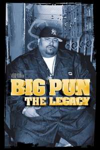Big Pun: The Legacy - Poster