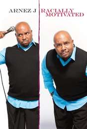 Arnez J: Racially Motivated