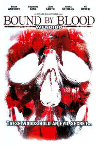 Wendigo: Bound by Blood - Poster