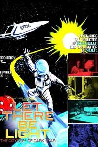 Let There Be Light: The Odyssey of Dark Star - Poster