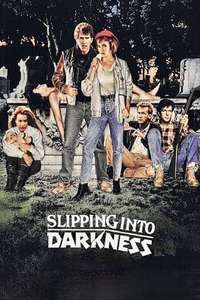 Slipping Into Darkness - Poster